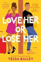 Portada de Love Her or Lose Her