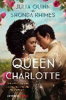 Portada de Queen Charlotte: Before the Bridgertons Came the Love Story That Changed the Ton