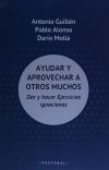 AYUDAR Y APROVECHAR A OTROS MUCHOS: DAR Y HACER EJERCICIOS IGNACIANOS