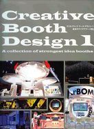 CREATIVE BOOTH DESIGN 1: A COLLECTION OF STRONGEST IDEA BOOTHS ...