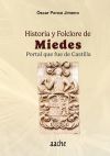 Historia Y Folclore De Miedes