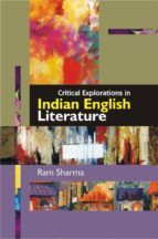 Portada de Critical Explorations in Indian English Literature (Ebook)