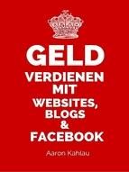 Portada de Geld verdienen mit Websites, Blogs & Facebook (Ebook)