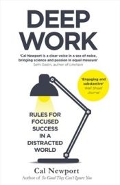 Portada de Deep Work: Rules for Focused Success in a Distracted World