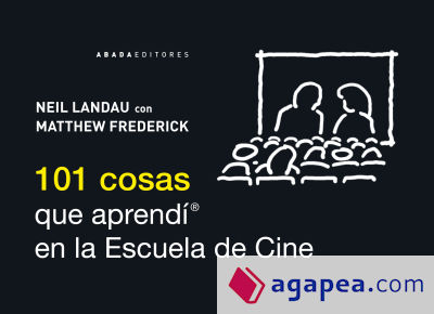 101 cosas que aprendí en la escuela de cine