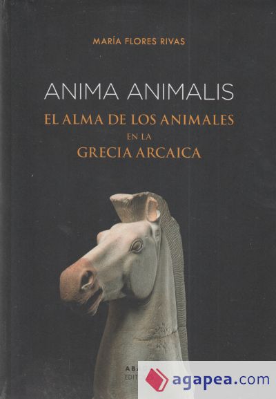 Anima animalis: El alma de los animales en la Grecia arcaica