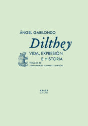 Portada de Dilthey: vida, expresión e historia