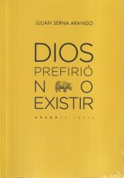 Portada de Dios prefirió no existir