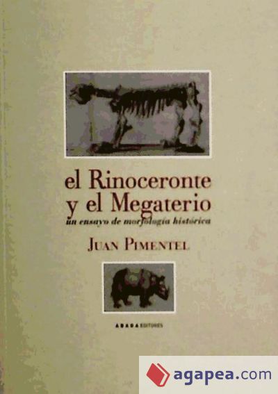 El rinoceronte y el megaterio