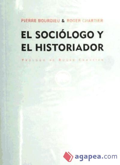 El sociólogo y el historiador