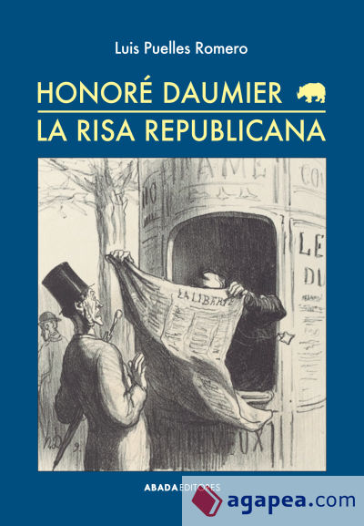 Honoré Daumier. La risa republicana