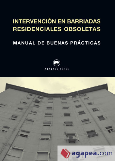 Intervención en Barriadas residenciales obsoletas