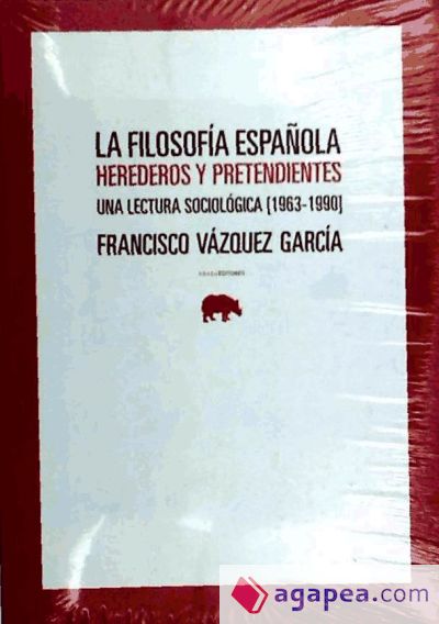 La filosofía española. Herederos y pretendientes