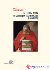 Portada de La lectura docta en la Primera Edad Moderna (1450-1650)