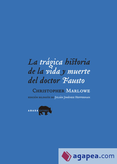 La trágica historia de la vida y muerte del doctor Fausto