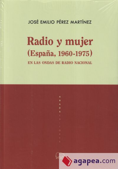 Radio y mujer (España, 1960-1975): En las ondas de Radio Nacional