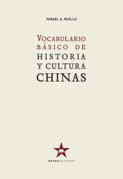 Portada de Vocabulario básico de historia y cultura chinas