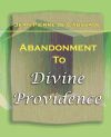 Abandonment To Divine Providence (1921)