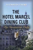 Portada de The Hotel Marcel Dining Club