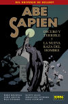 Abe sapien 03. Oscuro y terrible ; La nueva raza del hombre