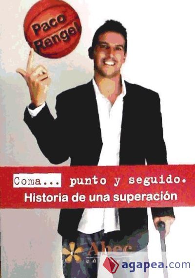Coma... punto y seguido: historia de una superación Coma... punto y seguido: historia de una superación