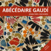 Abècédaire Gaudí