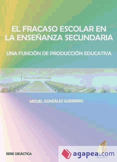 EL FRACASO ESCOLAR EN LA ENSEÑANZA SECUNDARIA