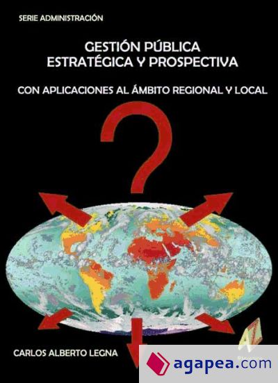 GESTION PUBLICA ESTRATEGICA Y PROSPECTIVA