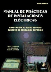 Portada de Manual de Prácticas de Instalaciones Eléctricas Adaptación al nuevo Espacio Europeo de Educación Superior