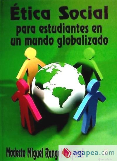 Ética Social para estudiantes en un mundo globalizado