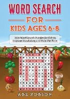 Portada de Word Search for Kids Ages 6-8