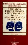 Abogados, Procuradores Y Funcionarios De La Administración De Justicia