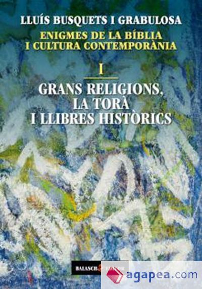 Enigmes de la Bíblia i cultura contemporánia I Enigmes de la Bíblia i cultura contemporánia I