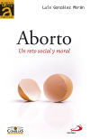 Aborto. Un reto social y moral