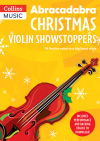 Abracadabra Strings - Abracadabra Christmas: Violin Showstoppers