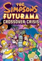 Portada de The Simpsons / Futurama Crossover Crisis