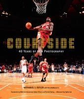 Portada de Courtside: 40 Years of NBA Photography