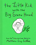 Portada de The Little Kid with the Big Green Hand