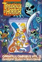 Portada de The Simpsons Treehouse of Horror Ominous Omnibus Vol. 2: Deadtime Stories for Boos & Ghouls: Volume 2