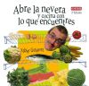 Abre la nevera y cocina lo que encuentres