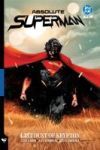 Absolute Superman Vol. 1: Last Dust of Krypton