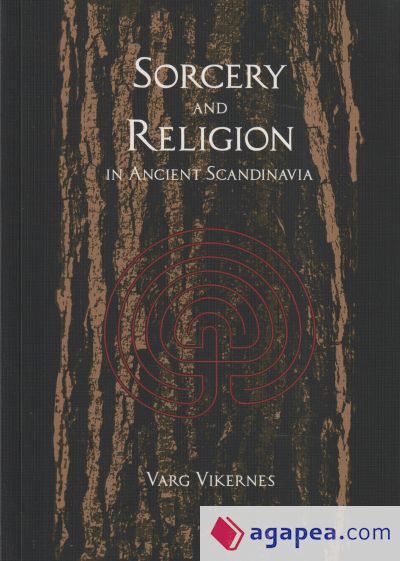 Sorcery and Religion in Ancient Scandinavia