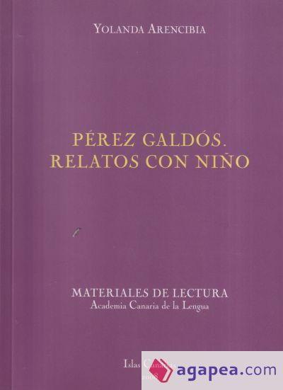 Perez Galdos.relatos Con Niño - Materiales De Lectura