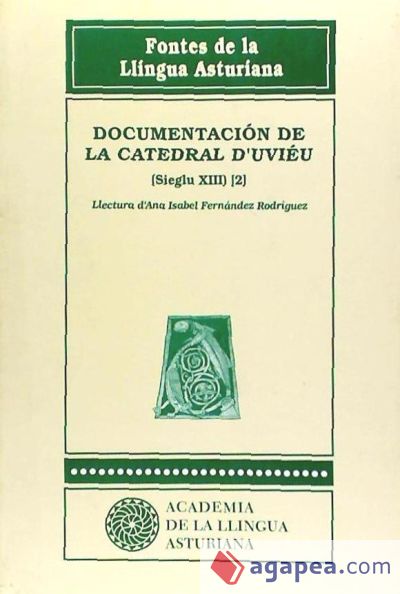 Documentación de la catedral d'Uviéu : sieglu XIII