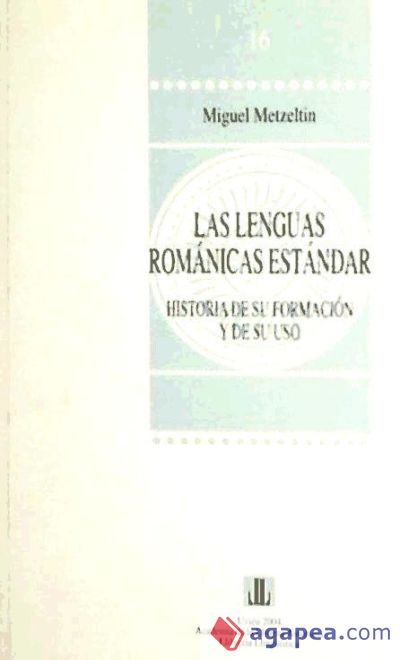 LENGUAS ROMANICAS ESTANDAR,H¦SU FORMACIO