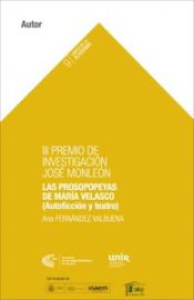 Portada de III Premio de Investigación de la Academia. Las prosopopeyas de María Velasco (Autoficción y teatro)