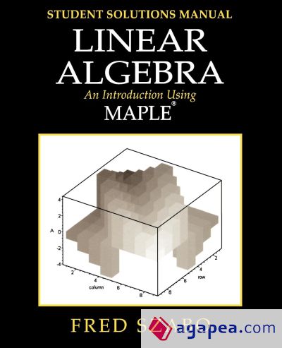 Lab Manual for Linear Algebra with Maple