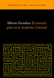 Portada de El estenotipista en la Academia Universal