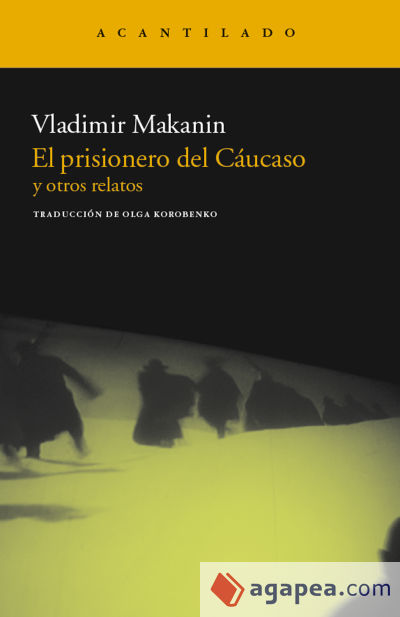 El prisionero del Cáucaso y otros relatos