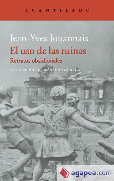 El uso de las ruinas El uso de las ruinas
